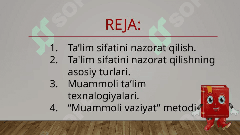 Ta’lim sifatini nazorat qilish va  uning  turlari. Muammoli ta’lim  texnalogiyasi  mohiyati va uning  turlari. 2