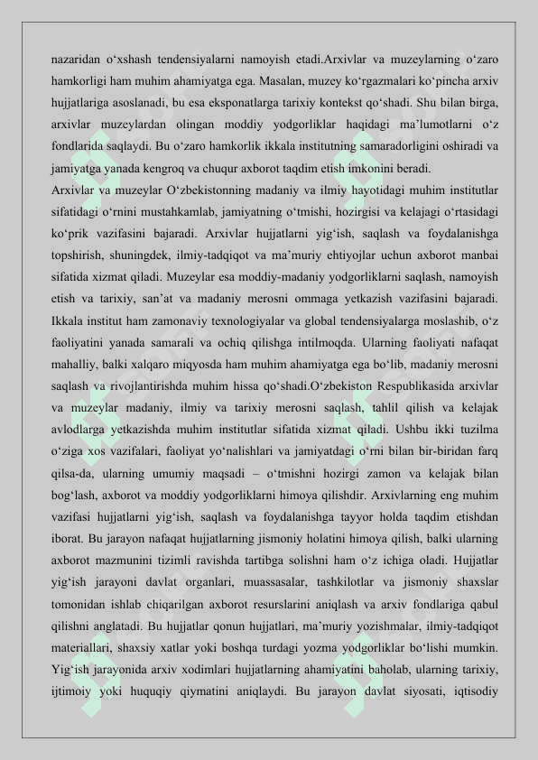 Arxivlar va muzeylar o’zaro aloqadorlik va farqlar 25 6