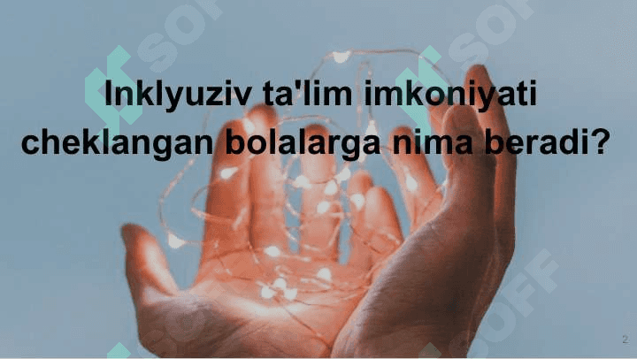 Imkoniyati cheklangan bolalarni o'qitishda ta'lim metodlari va vositalari 2