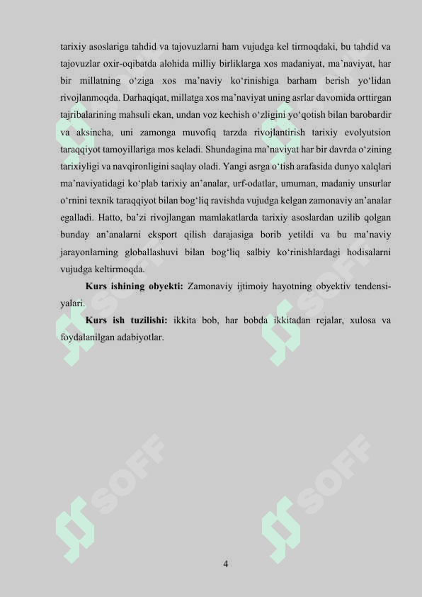 ZAMONAVIY IJTIMOIY HAYOTNING OBYEKTIV TENDENSIYALARI VA KO’PLAB XALQLARNING MA’NAVIY-MADANIY HAYOTDAGI SUBYEKTIV INTILISHLARI O’RTASIDA ZIDDIYAT MAVJUDLIGI..docx 4