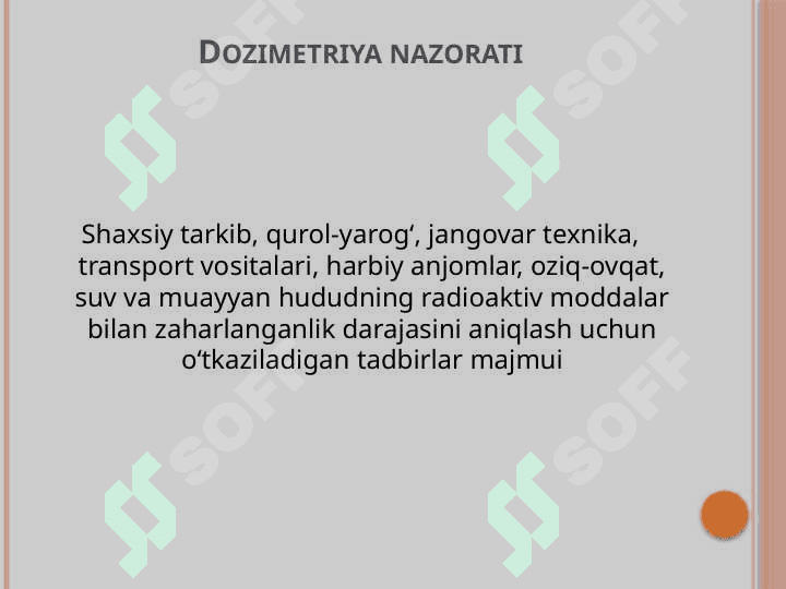 Mavzu :DPMlarda INMiardan foydalanilganda dozometrik va radiometrik nazorat o'tkazish. 6