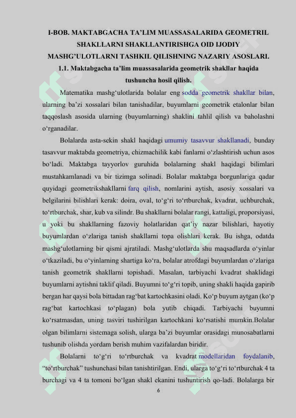 MAKTABGACHA TA’LIM MUASSASALARIDA GEOMET-RIK SHAKLLARGA OID, VAQTGA OID VA FAZOVIY TASAVVURLARNI SHAKLLANTIRISHGA OID IJODIY MASHG’ULOTLARNI TASHKIL QILISH  METODIKASI.docx 6