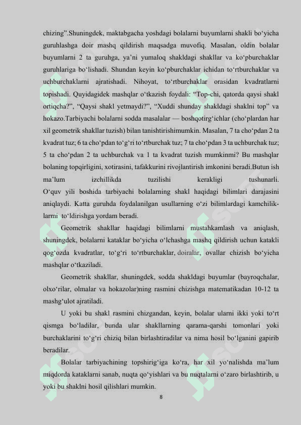 MAKTABGACHA TA’LIM MUASSASALARIDA GEOMET-RIK SHAKLLARGA OID, VAQTGA OID VA FAZOVIY TASAVVURLARNI SHAKLLANTIRISHGA OID IJODIY MASHG’ULOTLARNI TASHKIL QILISH  METODIKASI.docx 8