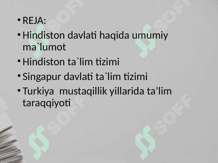 4-maruza Hindiston, Singapur va Turkiya talim tizimi 2