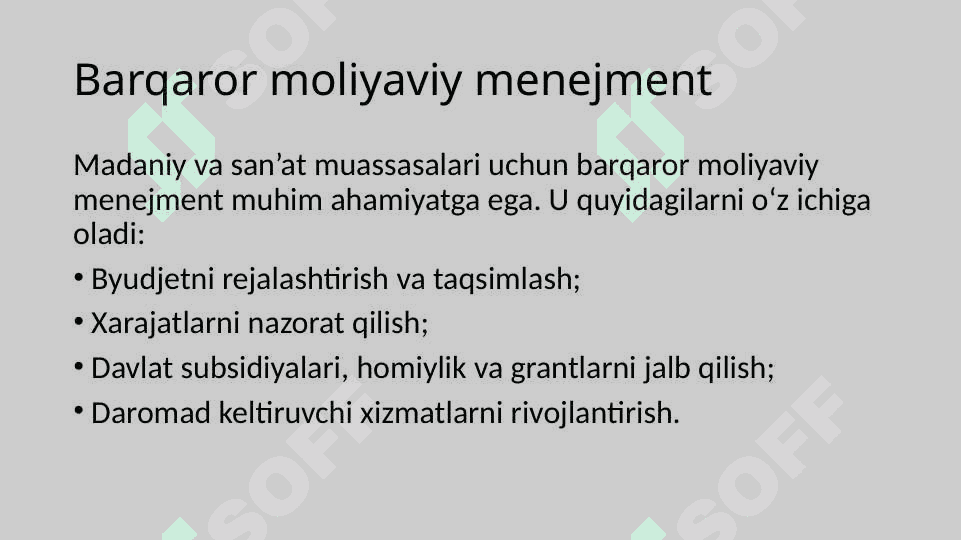 Madaniyat va san'at sohasida moliyaviy boshqaruvning asosiy tamoyillari 2