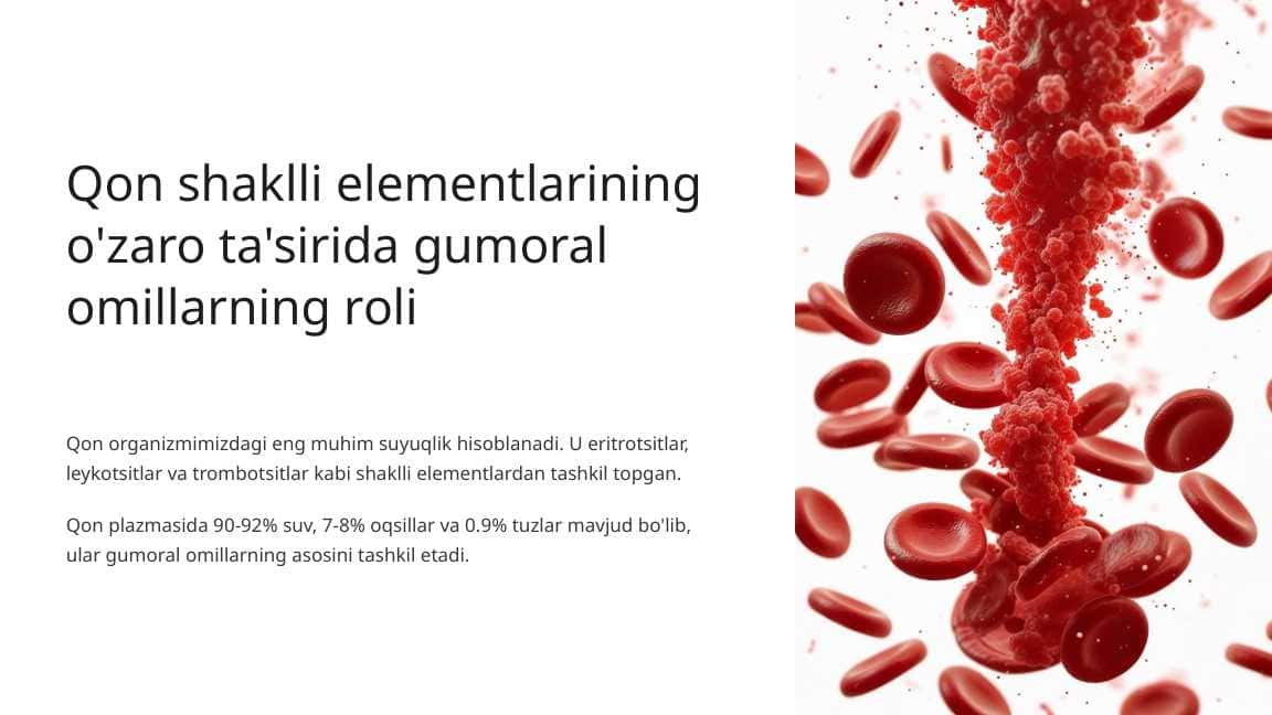 Qon shaklli elementlarining o'zaro ta'sirida gumoral omillarning roli