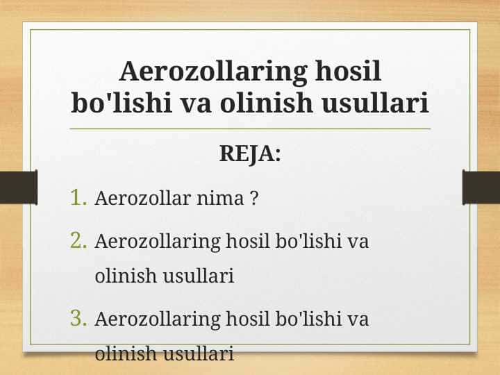 Aerozollaring hosil bo'lishi va olinish usullari