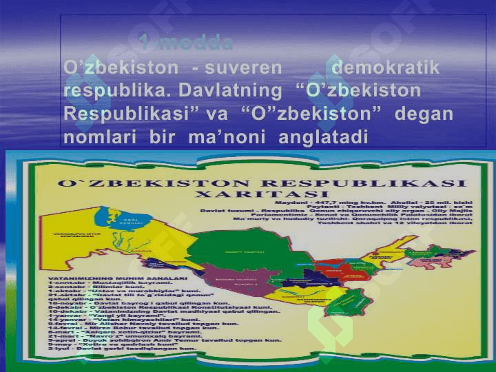 1992-yilda 8-dekabrda O’zbekiston  Respublikasining  Konstitutsiyasi                                                                                                qabul   qilingan 2