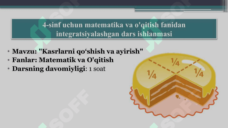 4-sinf uchun matematika va o'qitish fanidan integratsiyalashgan dars ishlanmasi 2