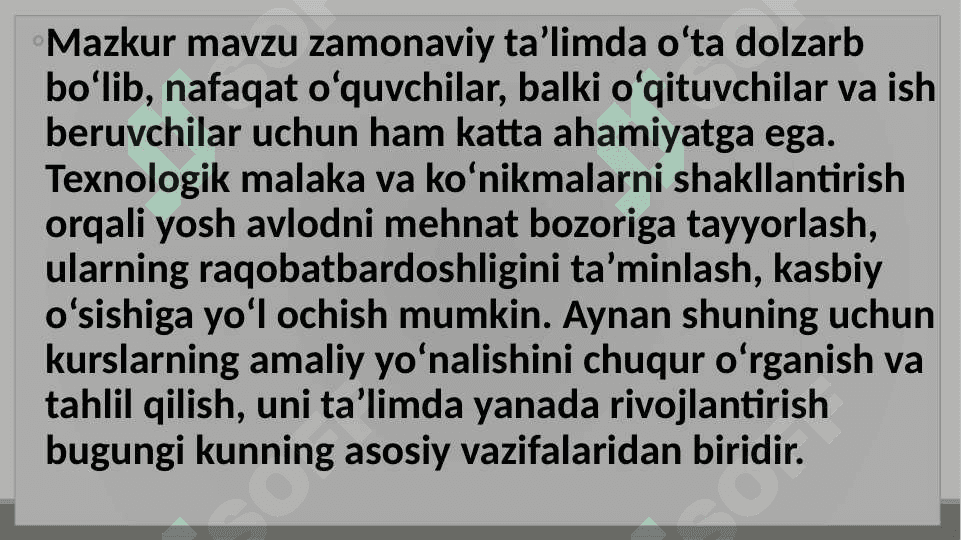 Texnologik malaka va ko'nikmalarini hosil qilishda kursning amaliy yo'nalishi 4