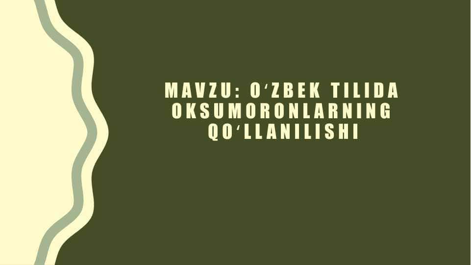 Oʻzbek tilida oksumoronlarning qoʻllanilishi