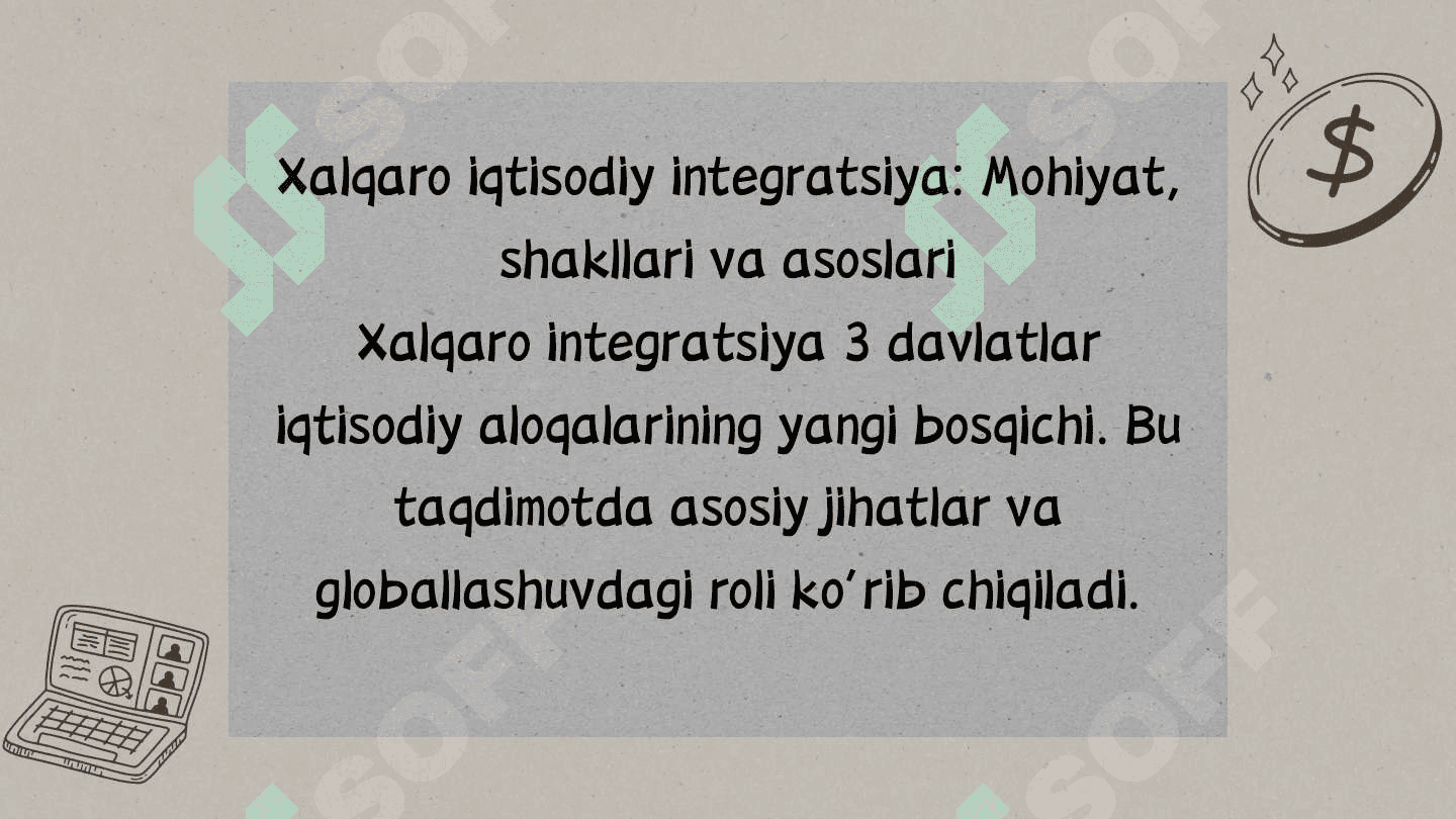 Xalqaro Iqtisodiy Integratsiya Mohiyati Shakllari Va Obyektiv Asoslari 3