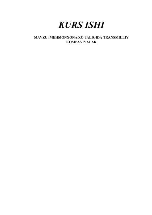 MEHMONXONA XO‘JALIGIDA TRANSMILLIY KOMPANIYALAR
