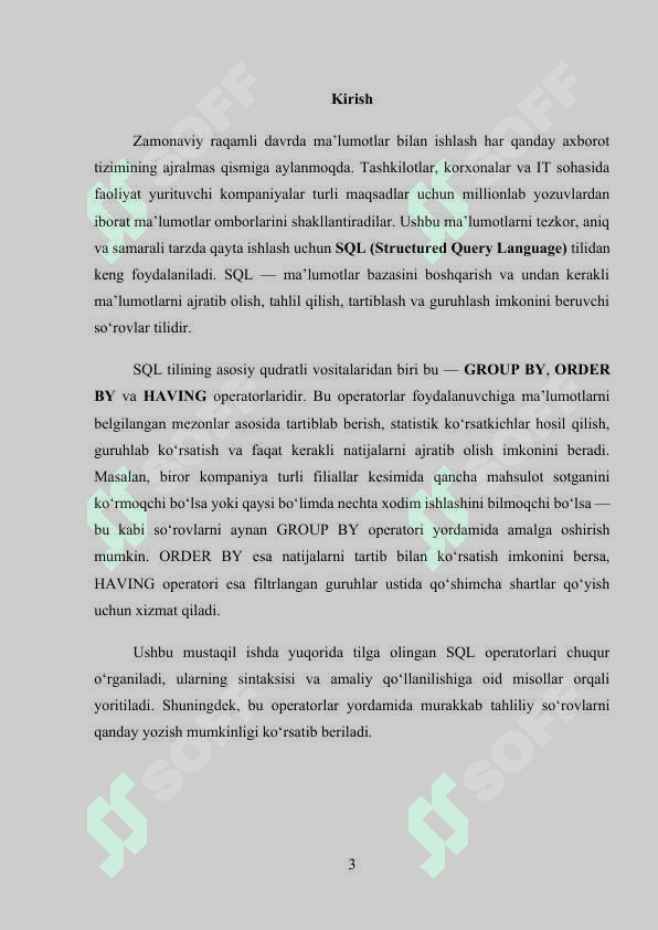 GROUP BY, ORDER BY va HAVING standart so’zlaridan foydalanib so’rovlar yaratish. 3