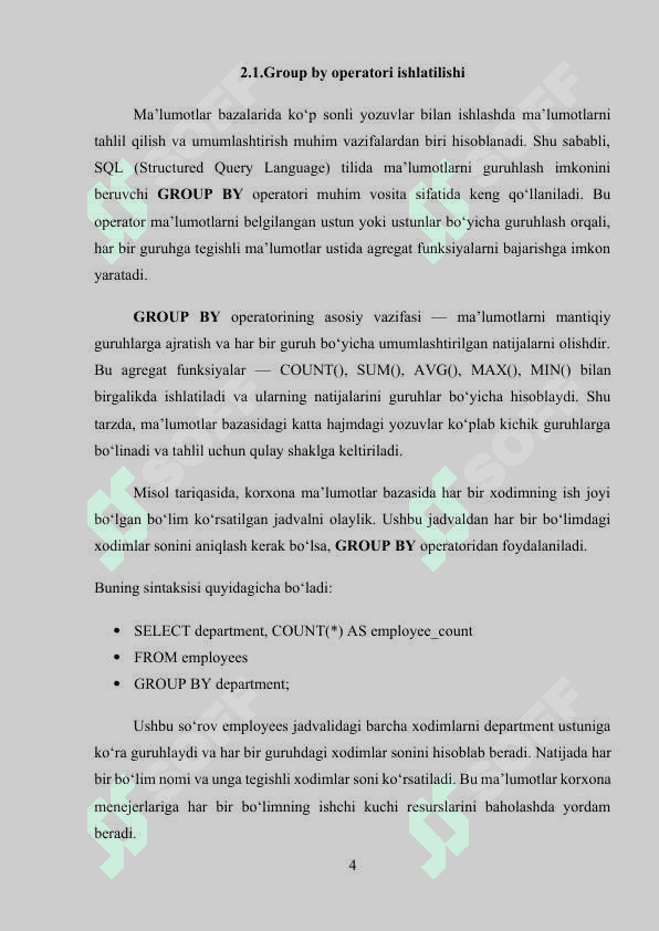 GROUP BY, ORDER BY va HAVING standart so’zlaridan foydalanib so’rovlar yaratish. 4