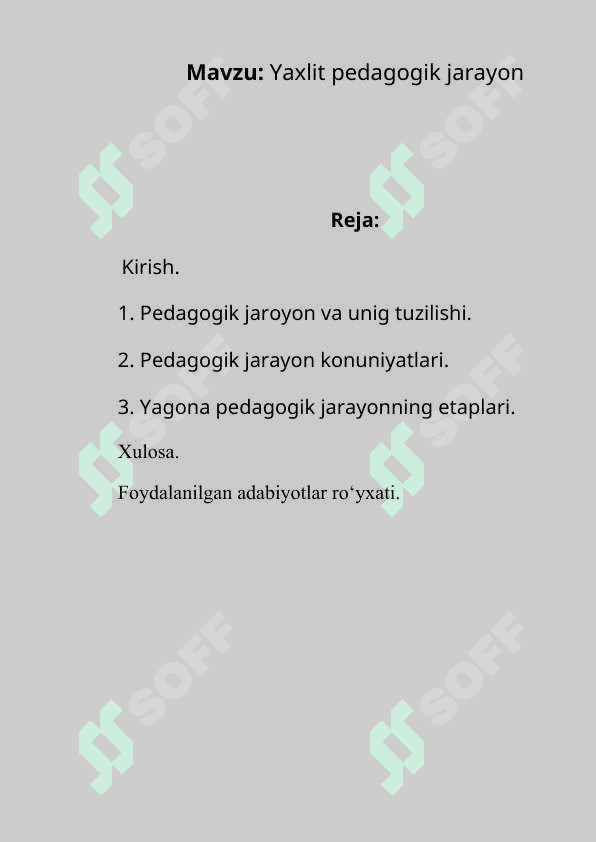 Yaxlit pedagogik jarayon mustaqil ish 19varoq 2