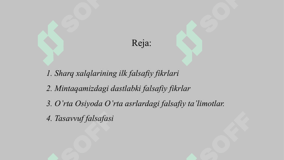 Falsafiy taraqqiyoti bosqichlari - sharq falsafasi 2