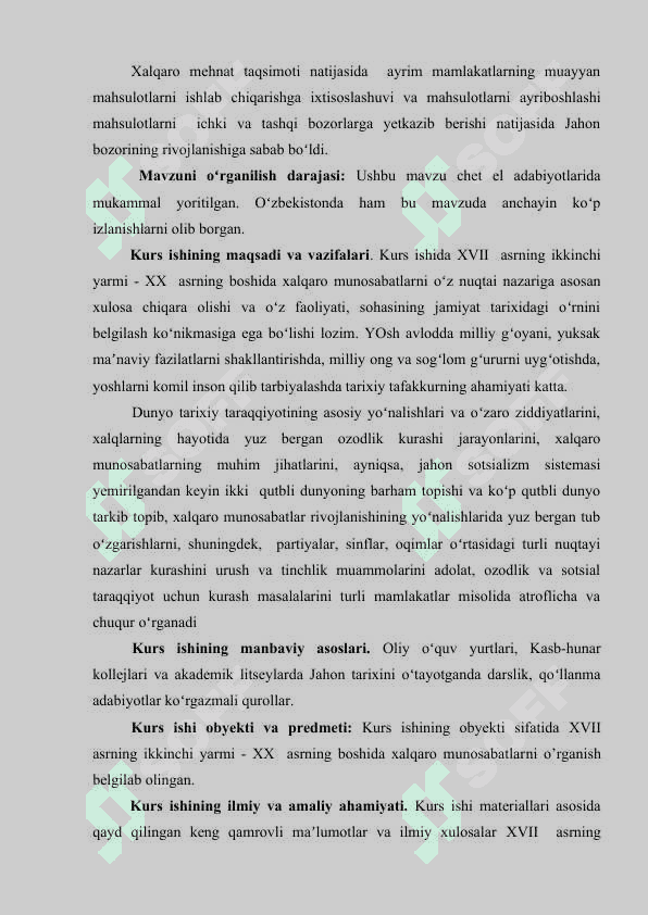 XVII  ASRNING IKKINCHI YARMI - XX  ASRNING BOSHIDA XALQARO MUNOSABATLAR 3