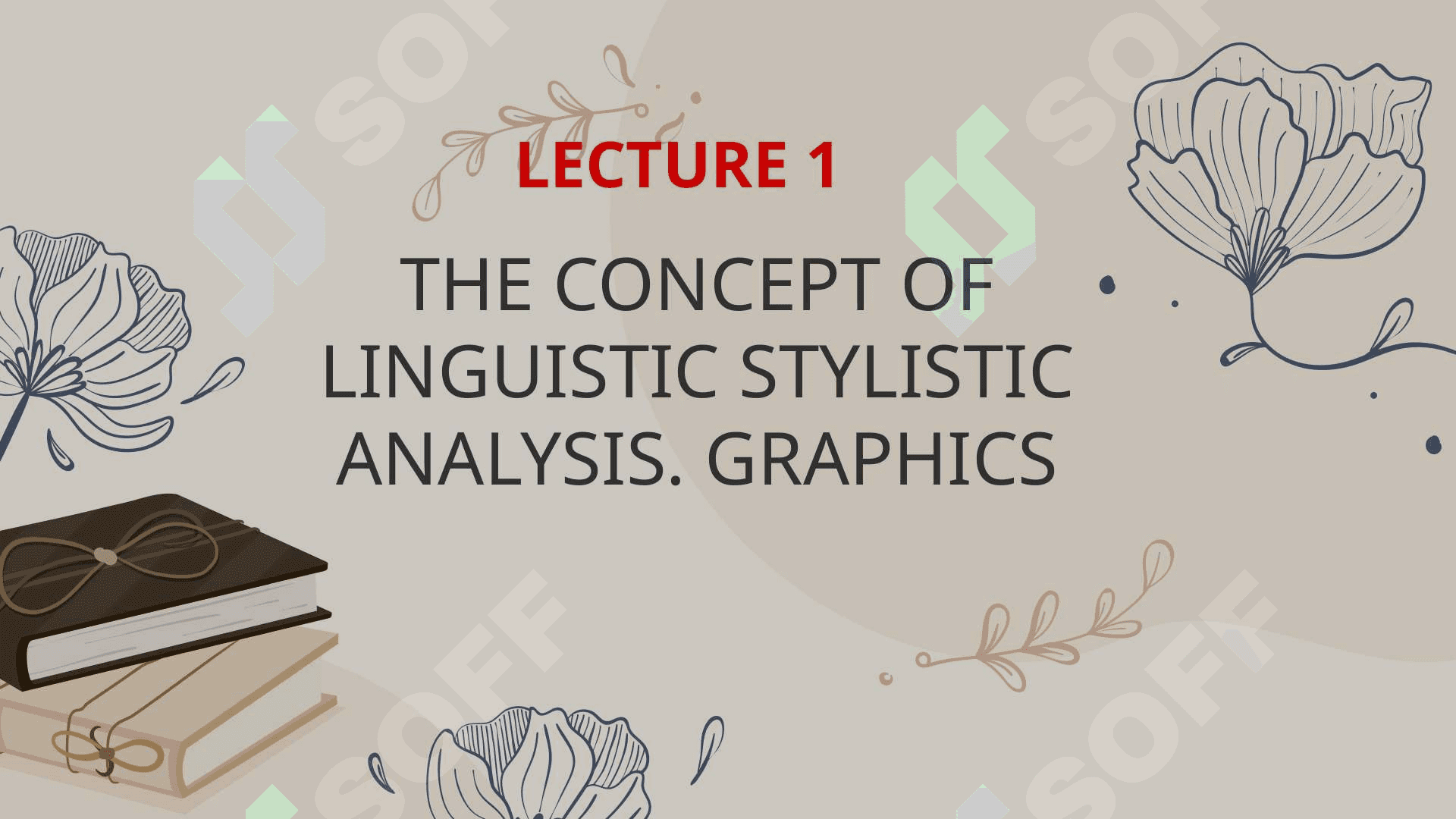 WELCOME TO LINGUA-STYLISTIC ANALYSIS OF LITERARY TEXTS 2