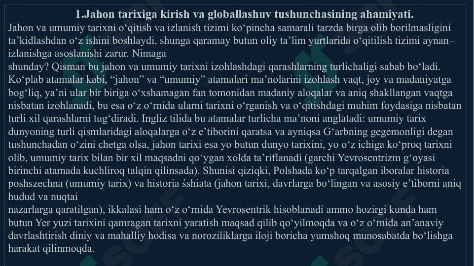 Jahon tarixida global yondashuvlar va ularni o’rganish masalalari 4