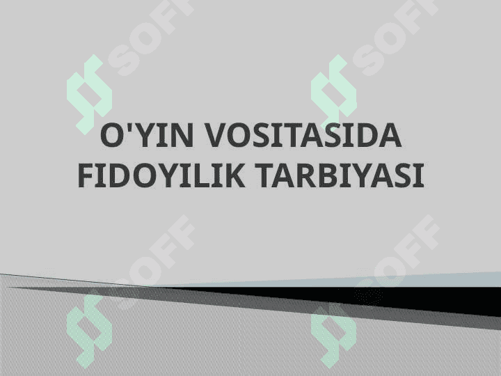 o'yin vositasida fidoyilik tarbiyasi 2