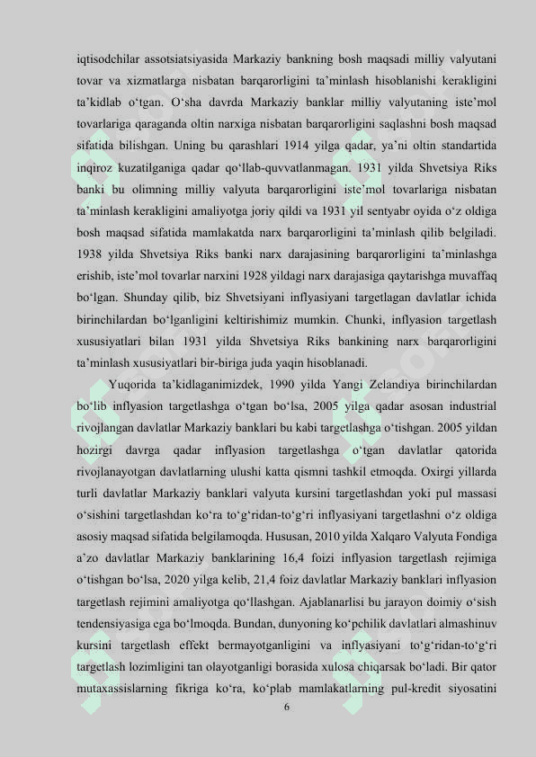 Makroiqtisodiy barqarorlashtirish siyosaati va iqtisodiyotni barqaror rivojlantirish sharoitlarini shakllantitish 6