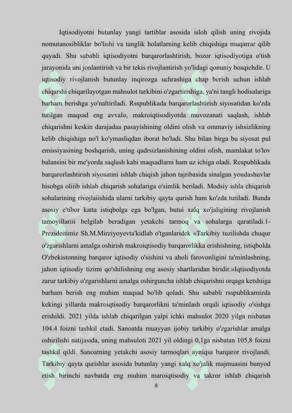 Makroiqtisodiy barqarorlashtirish siyosaati va iqtisodiyotni barqaror rivojlantirish sharoitlarini shakllantitish 8