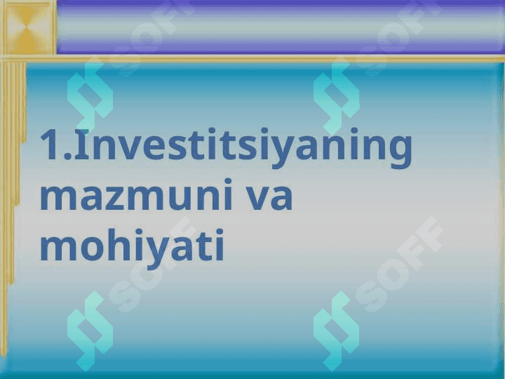 Investitsion qarorlar qabul qilish asoslari 3