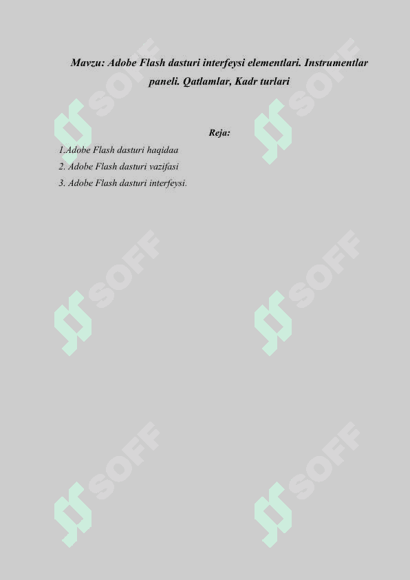 Adobe Flash dasturi interfeysi elementlari. Instrumentlar paneli. Qatlamlar, Kadr turlari 2