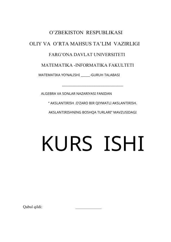 AKSLANTIRISH .O’ZARO BIR QIYMATLI AKSLANTIRISH.AKSLANTIRISHNING BOSHQA TURLARI