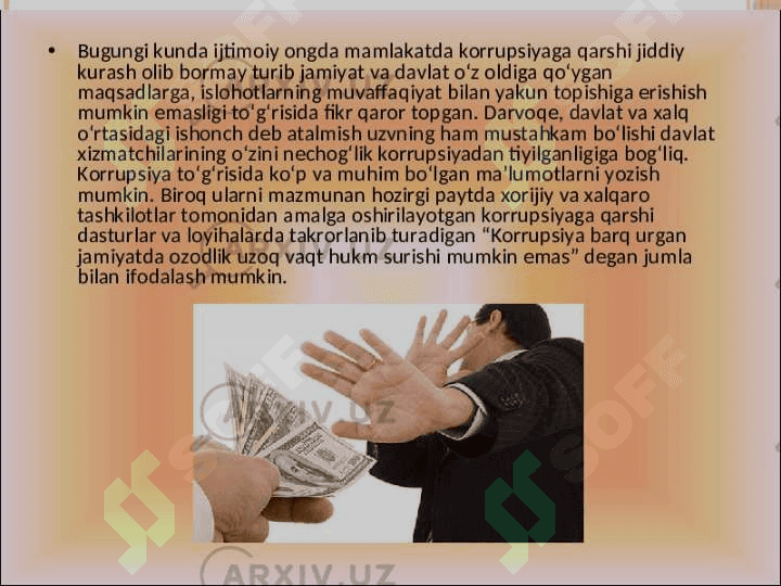 GLOBAL KORRUPSIYA IJTIMOIY MADANIY INQIROZ SIFATIDA.O’ZBEKISTONDA KORRUPSIYAGA QARSHI KURASHNING IJTIMOIY,G’OYAVIY ASOSLARI 4