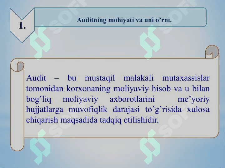 Auditning mohiyati, uning maqsadi va vazifalari 2