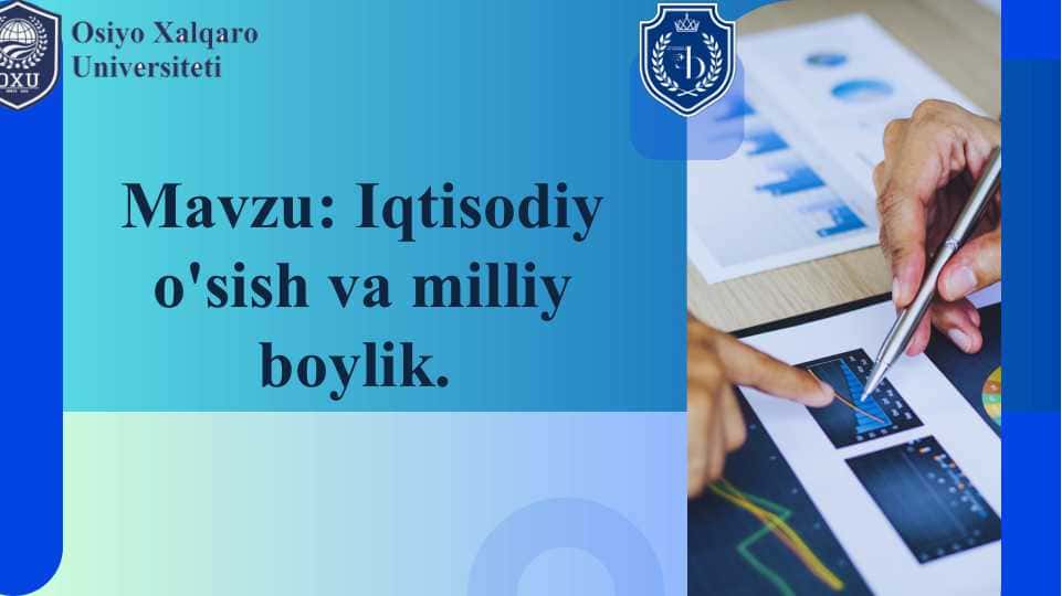 Iqtisodiy o'sish va milliy boylik