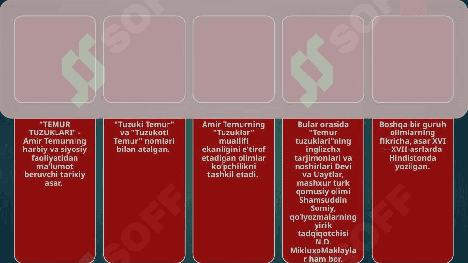 AMIR TEMUR TUZUKLARI -DAVLAT BOSHQARUVIDAGI MUHIM MANBA SIFATIDA 2