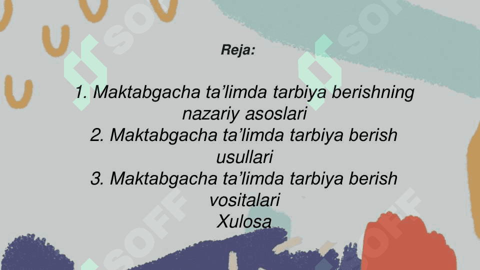 Mavzu:Maktabgacha taʼlimda tarbiya berish usullari va vositalari 2
