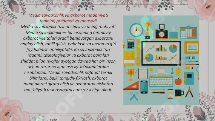 Media savodxonlik va axborot madaniyati fanining predmeti va jamiyat taraqqiyotidagi o'rni 3