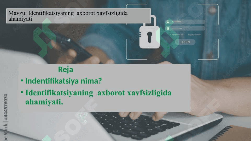Identifikatsiyaning  axborot xavfsizligida ahamiyati 2