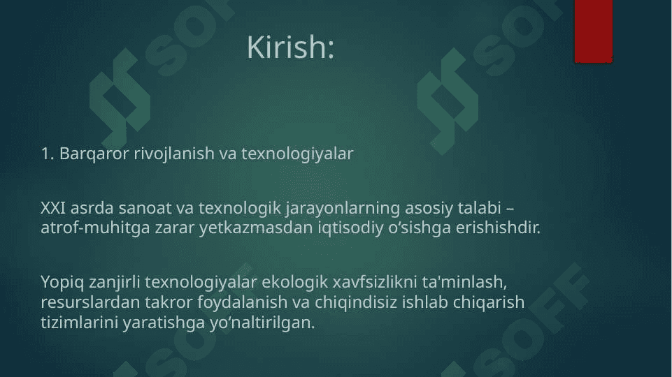 Yopiq zanjirli chiqindisiz texnologiyalar. 2