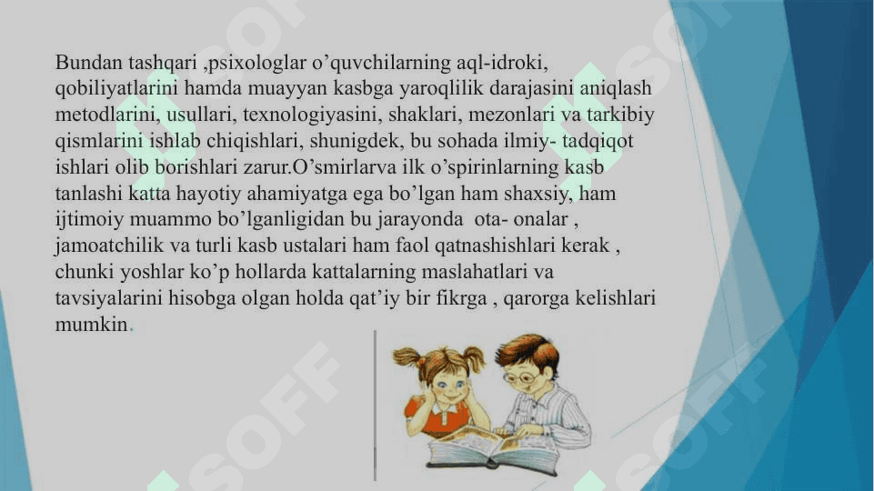 O’quvchilarga kasb tanlashda yordam berish. 7