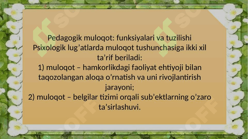 O‘qituvchi faoliyatida muloqot madaniyati va psixologiyasi 7
