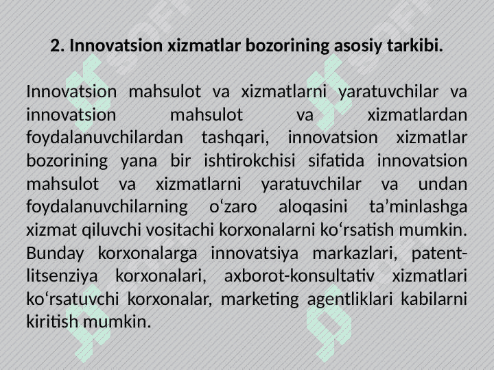 INNOVATSION IQTISODIYOTDA XIZMATLAR BOZORINI RIVOJLANTIRISH 6