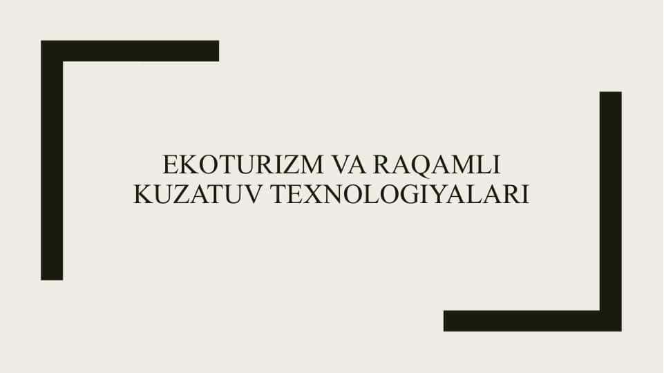 Ekoturizm va raqamli kuzatuv texnologiyalari
