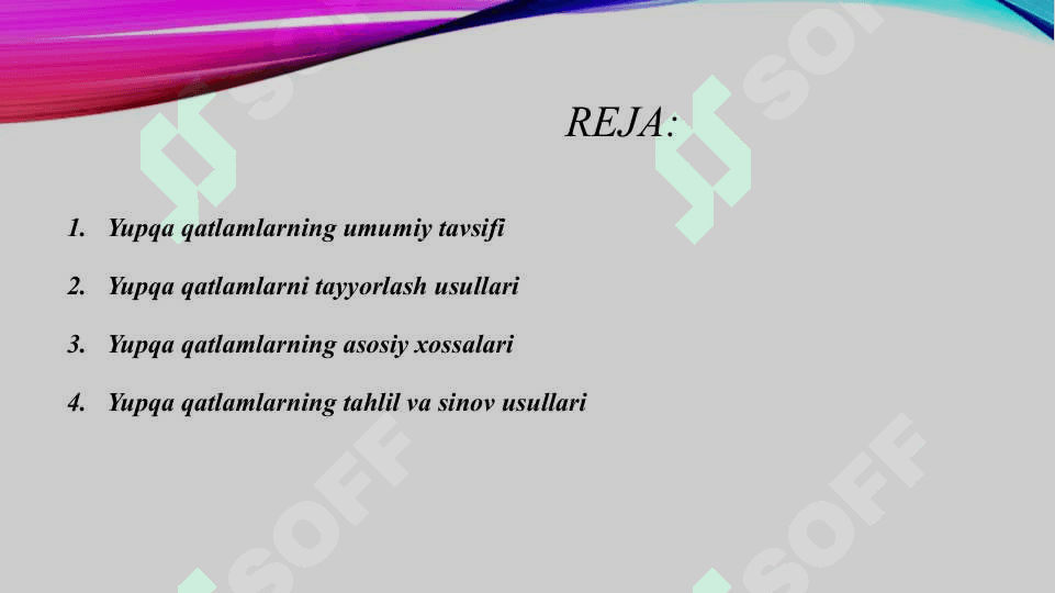 Yupqa qatlamlarning tuzilishi va xossalari 2