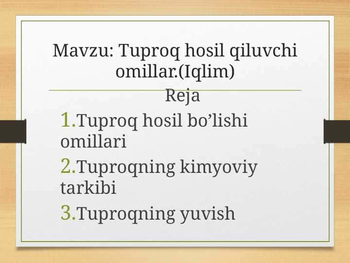 Tuproq hosil qiluvchi omillar.(Iqlim)