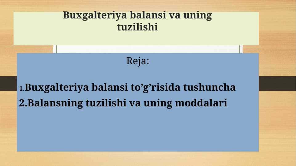 Buxgalteriya balansi va uning tuzilishi