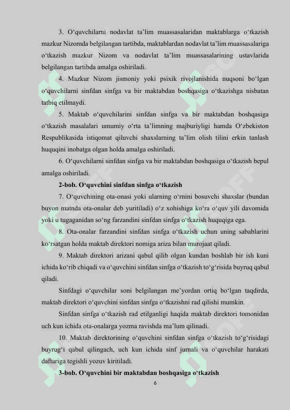 Umumta'lim maktablarida  o'quvchilarni sinfdan sinfga o'tkazish va ta'limni tashqi ko'chirish uchun o'rnatilgan  davlat talablari 6