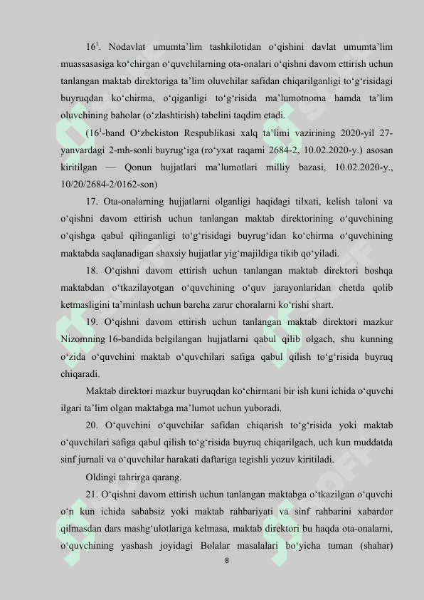 Umumta'lim maktablarida  o'quvchilarni sinfdan sinfga o'tkazish va ta'limni tashqi ko'chirish uchun o'rnatilgan  davlat talablari 8