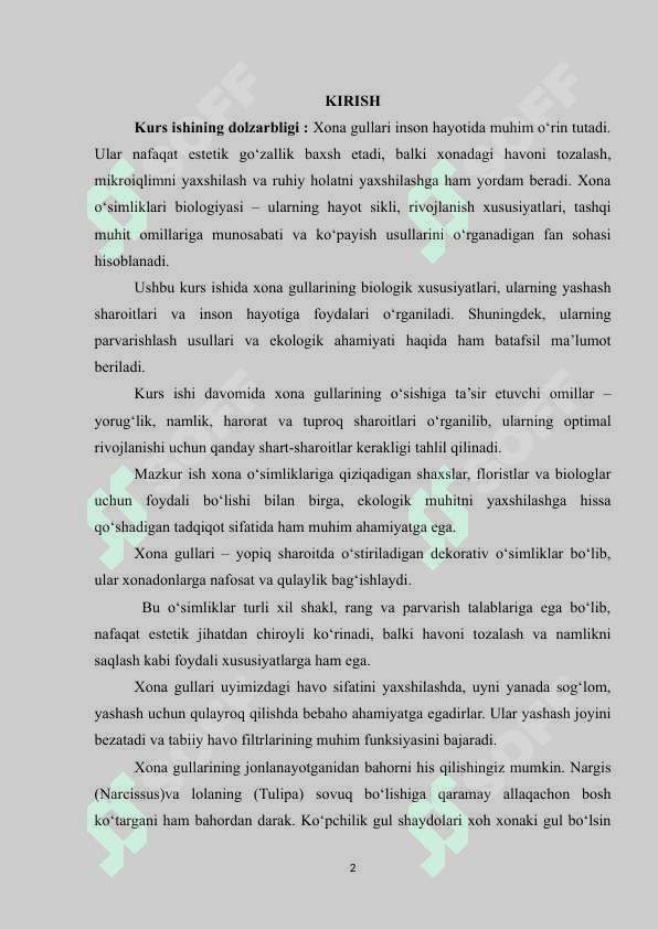 Xona gullari, ularning biologiyasi 2