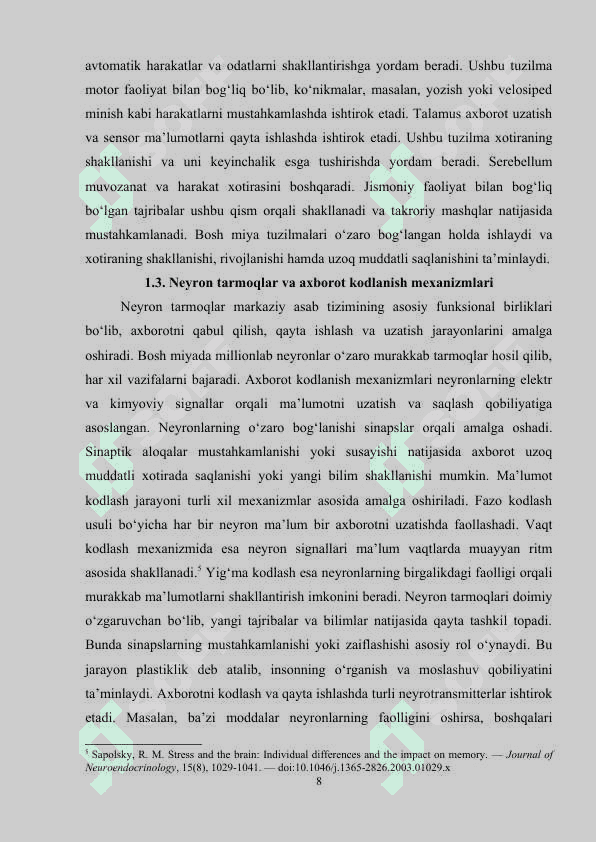 XOTIRANING NEYROFIZIOLOGIK ASOSLARI VA BIOXIMIK NAZARIYALARI 8
