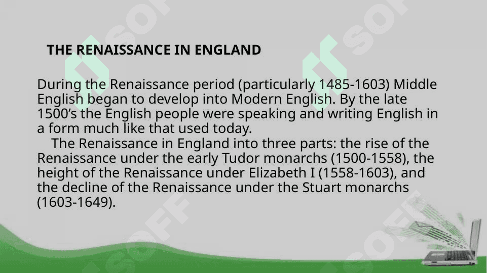 THE RENAISSANCE IN ENGLAND 4